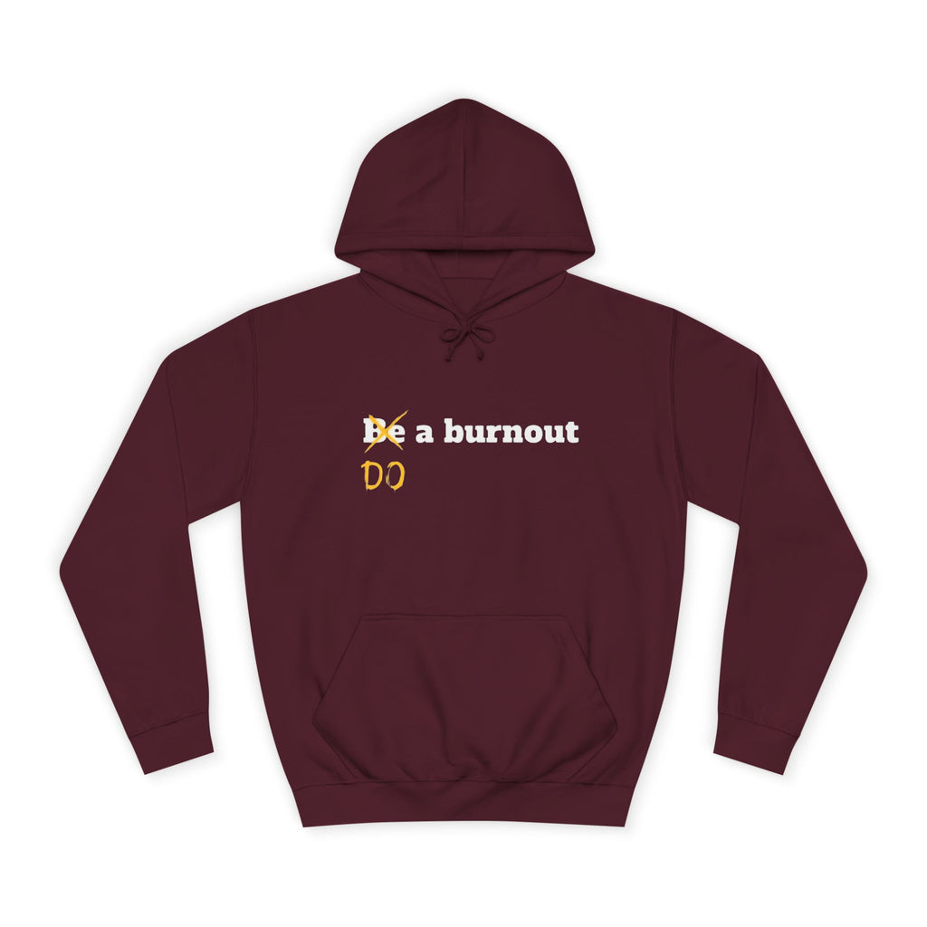 Do a burnout