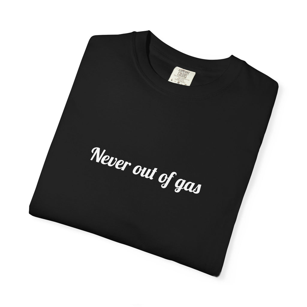 Never out of Gas